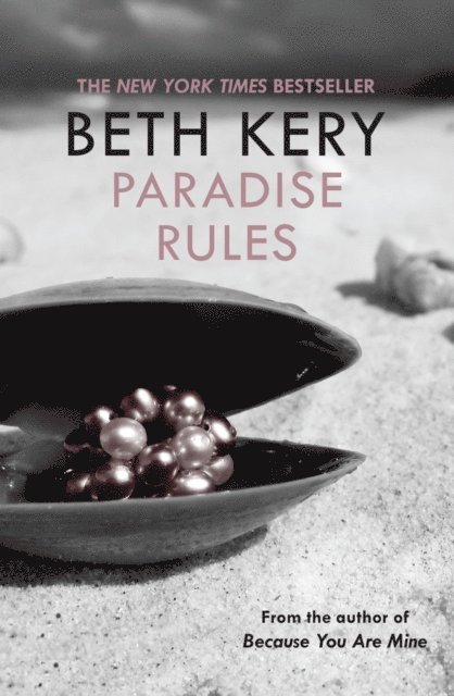 Beth Kery - Paradise Rules, E-bok