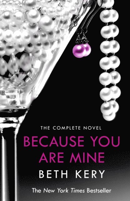 Beth Kery - Because You Are Mine Complete Novel, E-bok