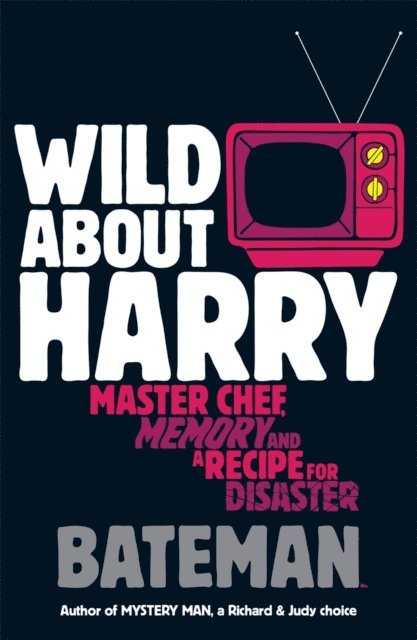 Bateman - Wild About Harry, E-bok