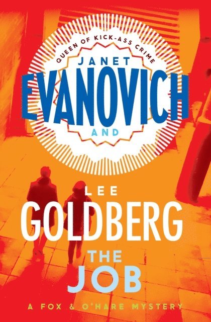 Lee Goldberg, Janet Evanovich - Job, E-bok