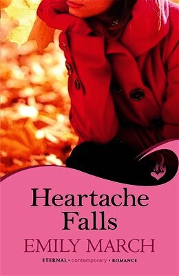 Emily March - Heartache Falls: Eternity Springs Book 3, Häftad