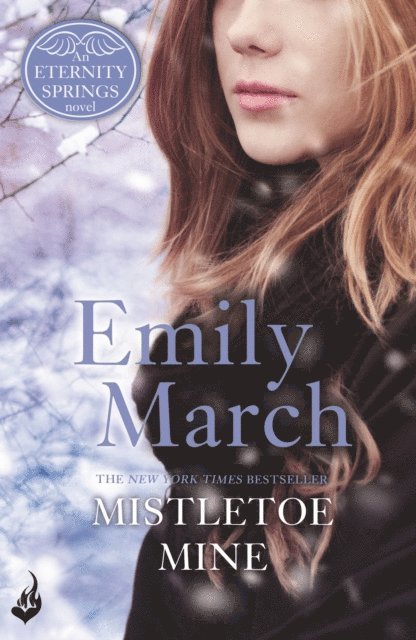 Emily March - Mistletoe Mine: An Eternity Springs Novella 3.5, E-bok