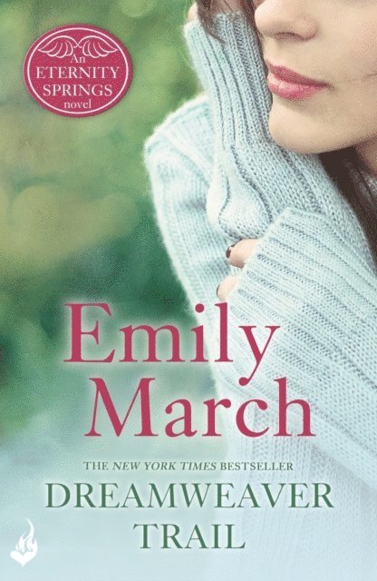 Emily March - Dreamweaver Trail: Eternity Springs Book 8, E-bok