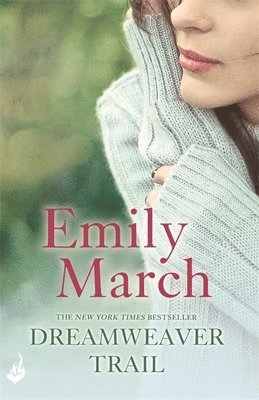 Emily March - Dreamweaver Trail: Eternity Springs Book 8, Häftad