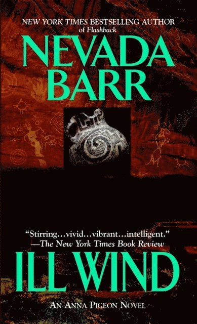 Nevada Barr - Ill Wind (Anna Pigeon Mysteries, Book 3), E-bok