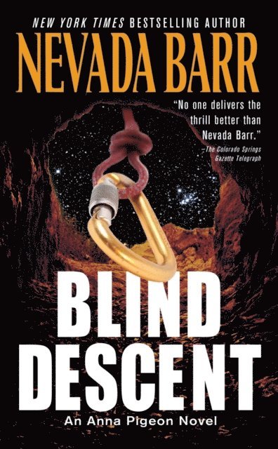 Nevada Barr - Blind Descent (Anna Pigeon Mysteries, Book 6), E-bok