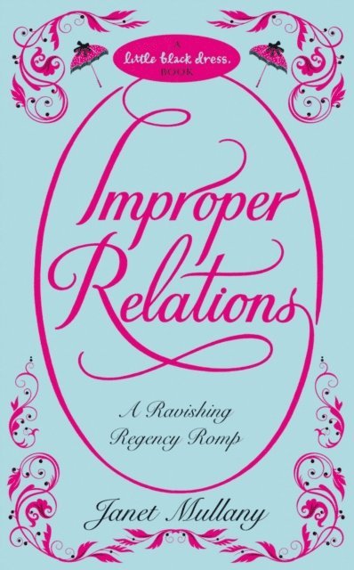 Janet Mullany - Improper Relations, E-bok