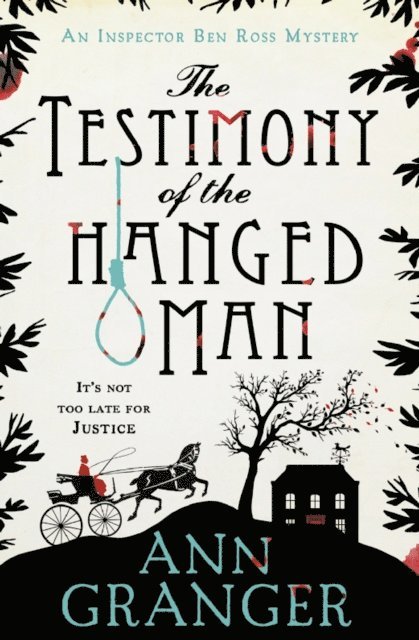 Ann Granger - Testimony of the Hanged Man (Inspector Ben Ross Mystery 5), E-bok
