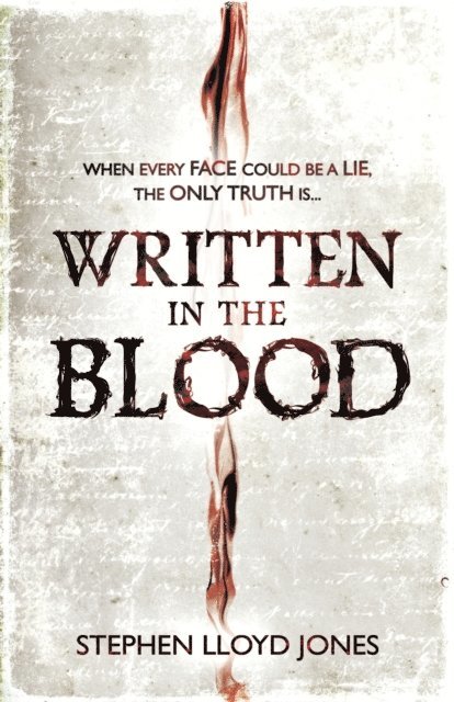 Stephen Lloyd Jones - Written in the Blood, E-bok