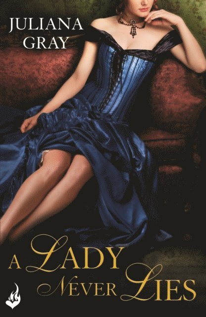 Juliana Gray - Lady Never Lies: Affairs By Moonlight Book 1, E-bok