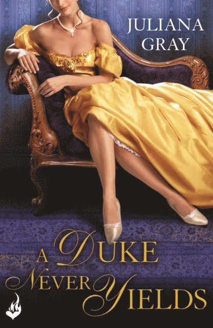 Juliana Gray - Duke Never Yields: Affairs By Moonlight Book 3, E-bok