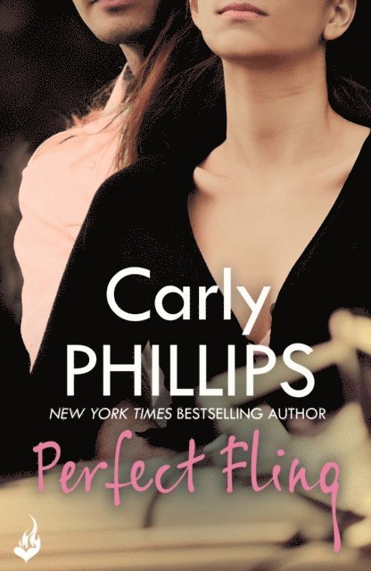 Carly Phillips - Perfect Fling: Serendipity's Finest Book 2, E-bok