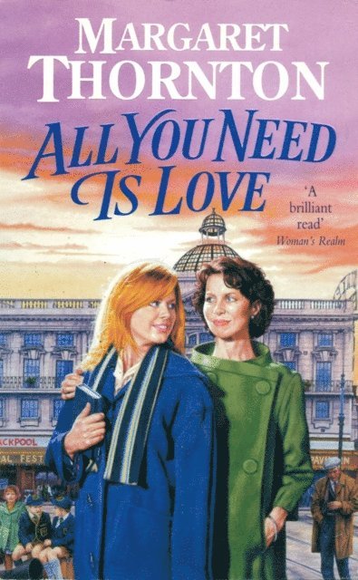 Margaret Thornton - All You Need is Love, E-bok
