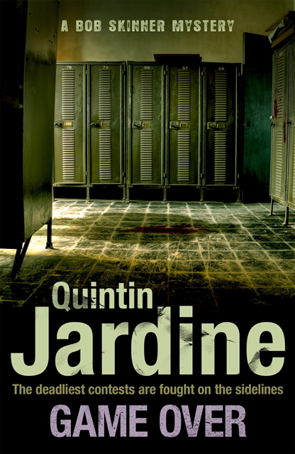 Quintin Jardine - Game Over (Bob Skinner series, Book 27), E-bok