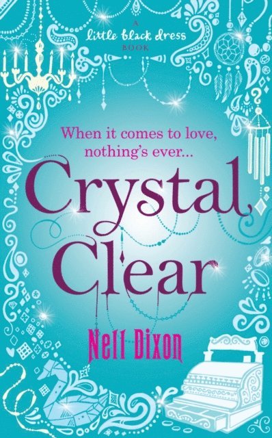 Nell Dixon - Crystal Clear, E-bok