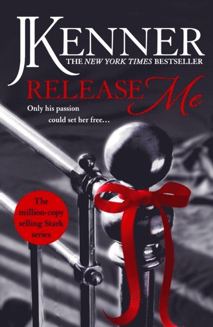 J. Kenner - Release Me, E-bok