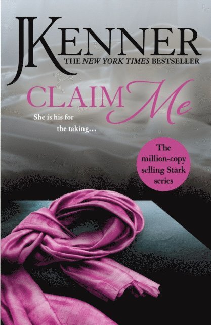 J. Kenner - Claim Me: Stark Series Book 2, E-bok
