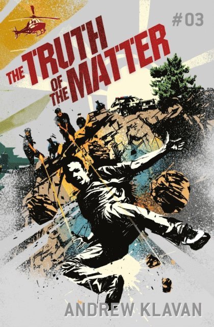 Andrew Klavan - Truth of the Matter: The Homelander Series, E-bok