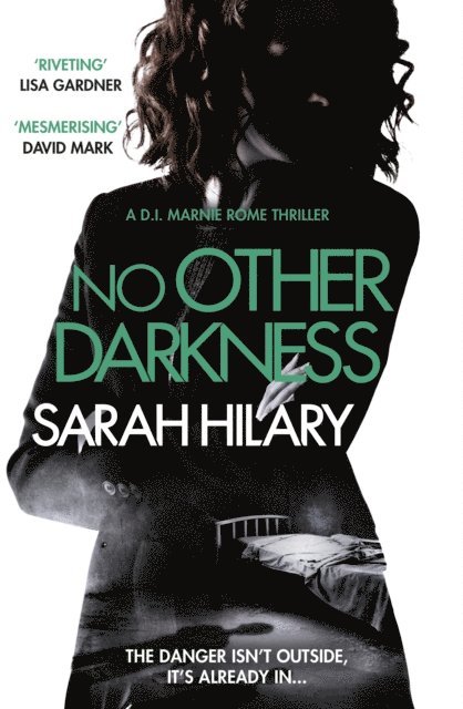 Sarah Hilary - No Other Darkness (D.I. Marnie Rome 2), E-bok