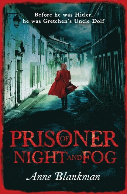 Anne Blankman - Prisoner of Night and Fog, E-bok