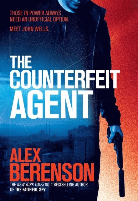 Alex Berenson - Counterfeit Agent, E-bok