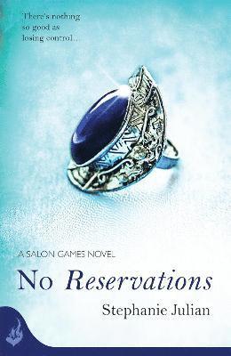 Stephanie Julian - No Reservations: Salon Games Book 2, Häftad