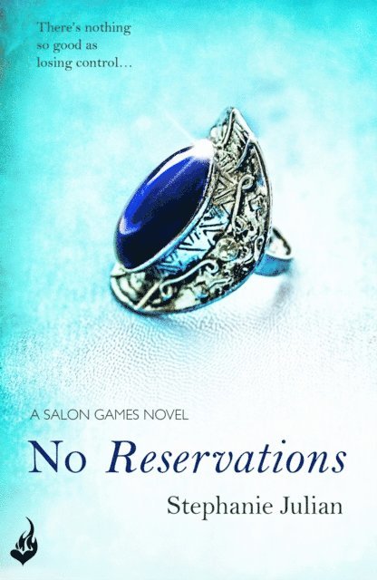 Stephanie Julian - No Reservations: Salon Games Book 2, E-bok