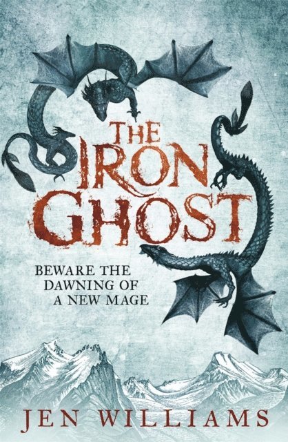 Jen Williams - Iron Ghost, E-bok