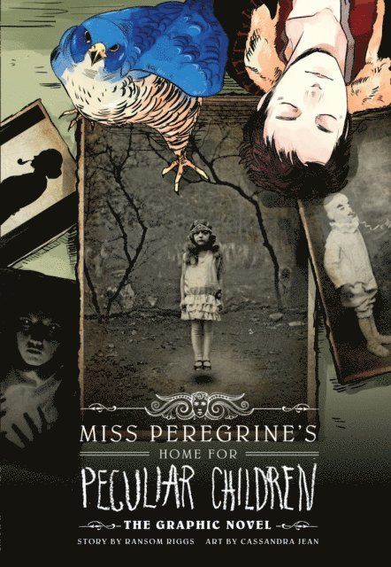 Ransom Riggs - Miss Peregrine's Home For Peculiar Children: The Graphic Novel, E-bok
