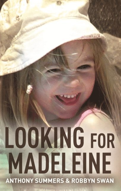 Robbyn Swan, Anthony Summers - Looking For Madeleine, E-bok
