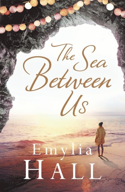 Emylia Hall - Sea Between Us, E-bok