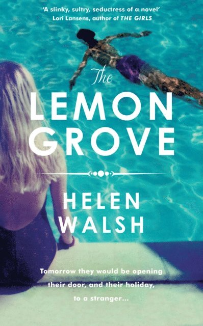 Helen Walsh - Lemon Grove, E-bok