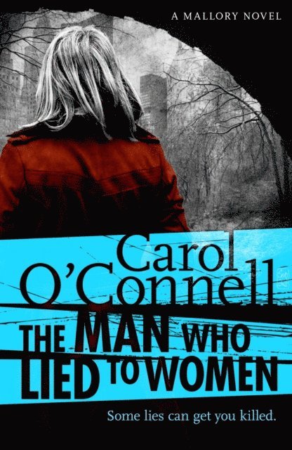 Carol O'Connell - Man Who Lied to Women, E-bok