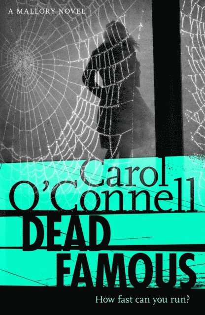 Carol O'Connell - Dead Famous, E-bok