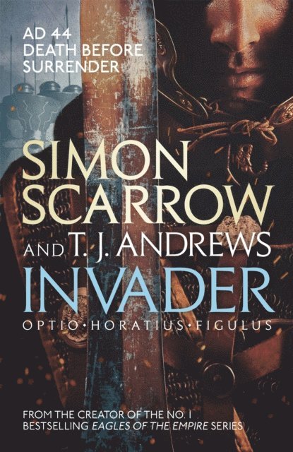 T. J. Andrews, Simon Scarrow - Invader, E-bok