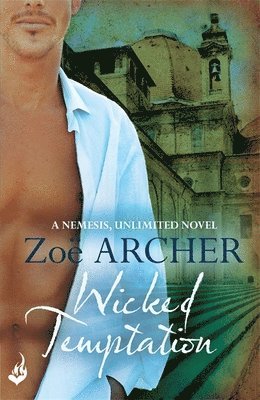 Zoe Archer - Wicked Temptation: Nemesis, Unlimited Book 3  (A suspenseful historical adventure romance), Häftad