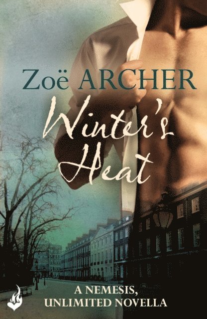 Zoe Archer - Winter's Heat: A Nemesis, Unlimited Holiday Novella 2.5 (An exciting historical adventure romance), E-bok