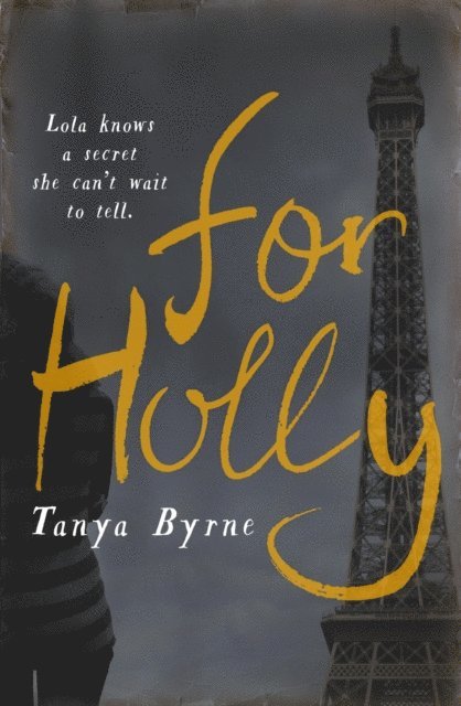 Tanya Byrne - For Holly, E-bok