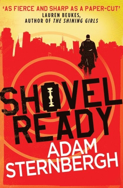 Adam Sternbergh - Shovel Ready, E-bok