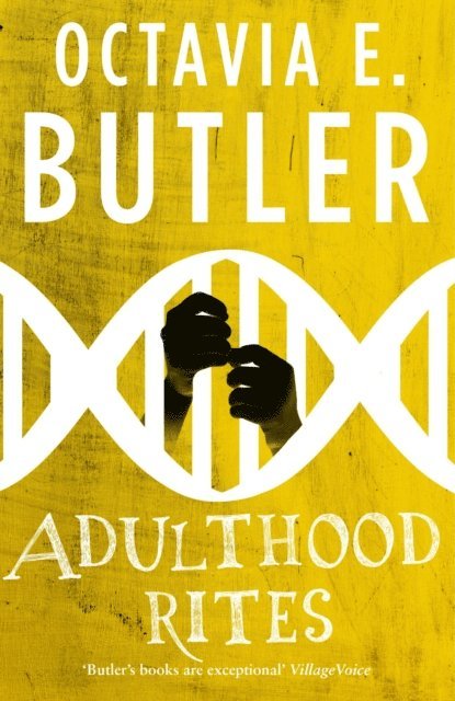 Octavia E. Butler - Adulthood Rites, E-bok