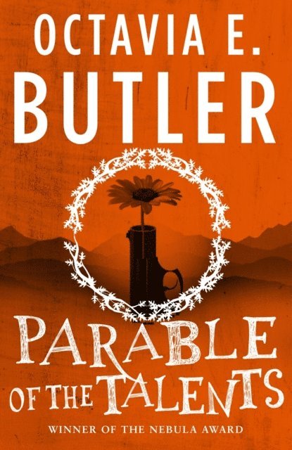 Octavia E. Butler - Parable of the Talents, E-bok