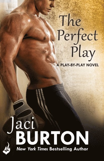 Jaci Burton - Perfect Play: Play-By-Play Book 1, E-bok