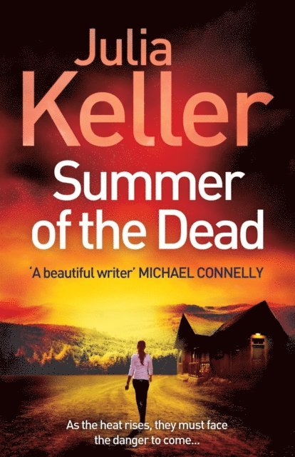 Julia Keller - Summer of the Dead (Bell Elkins, Book 3), E-bok