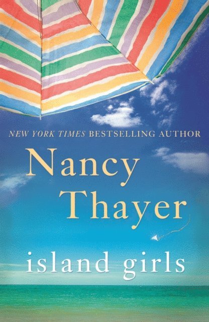 Nancy Thayer - Island Girls, E-bok