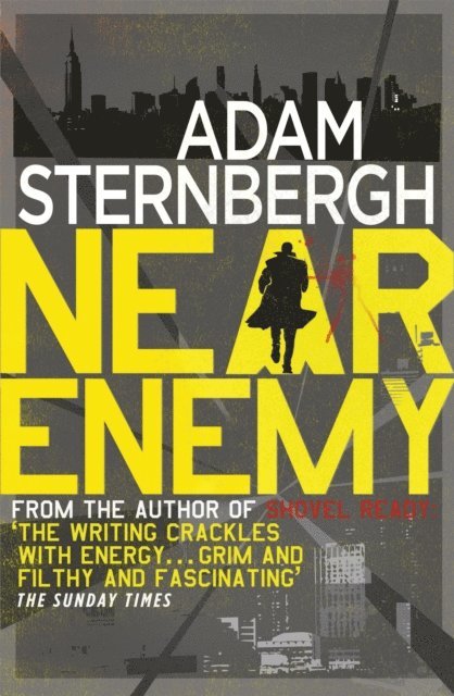 Adam Sternbergh - Near Enemy, E-bok