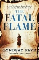 Lyndsay Faye - Fatal Flame, Häftad