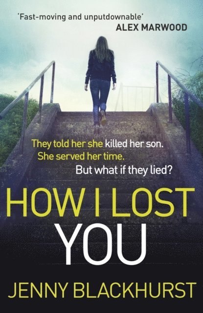 Jenny Blackhurst - How I Lost You, E-bok