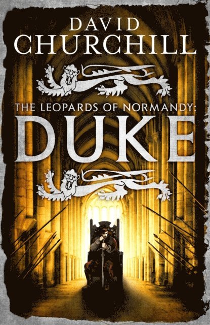 David Churchill - Duke (Leopards of Normandy 2), E-bok