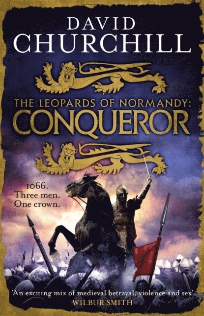 David Churchill - Conqueror (Leopards of Normandy 3), E-bok