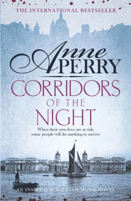 Anne Perry - Corridors of the Night (William Monk Mystery, Book 21), E-bok